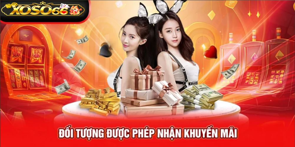 Đối tượng được phép nhận khuyến mãi